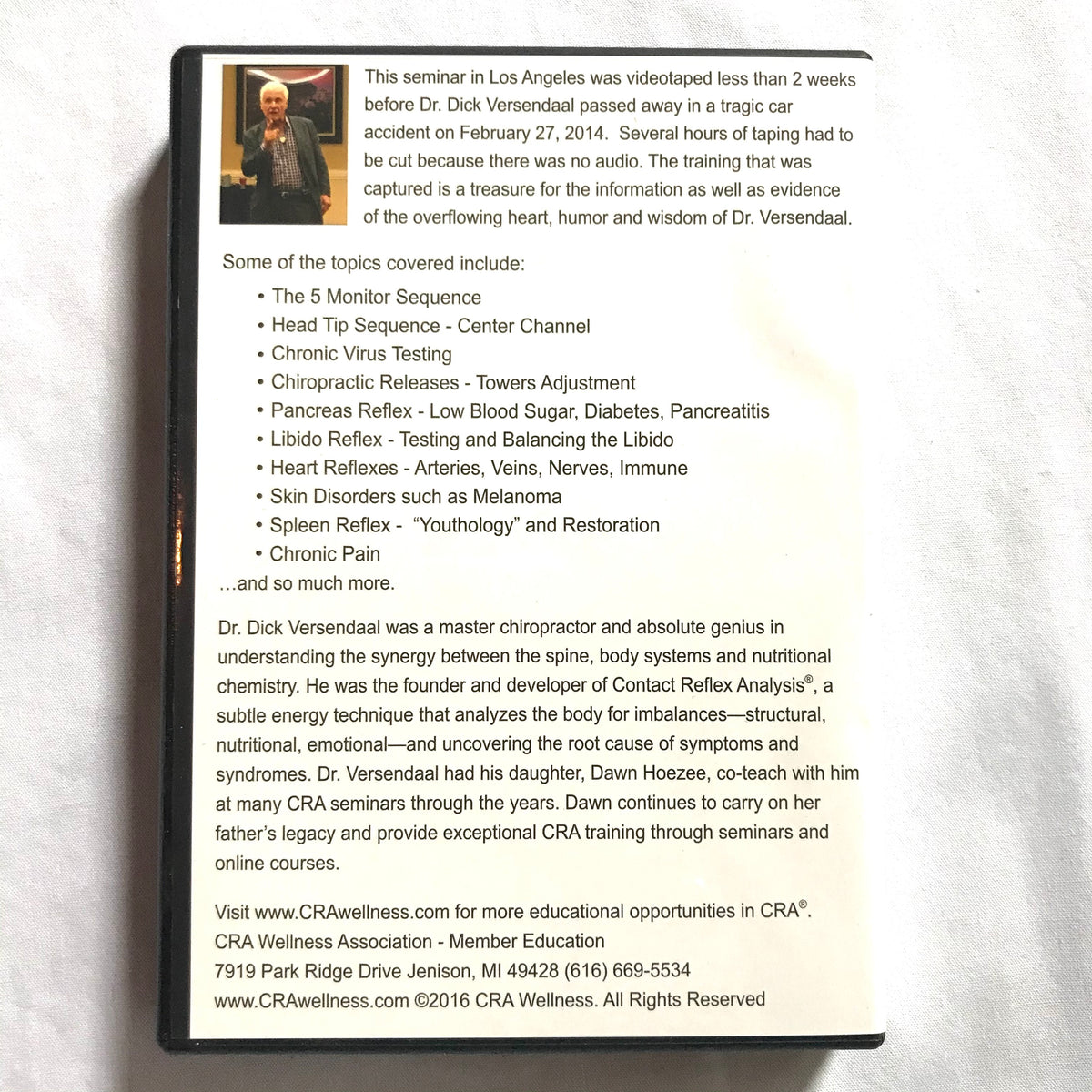 DVD: Final CRA Seminar Taught By Dr. Versendaal (2014)